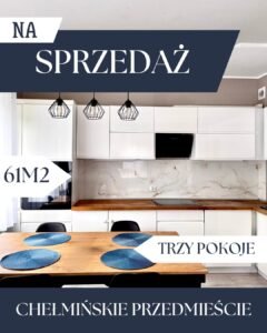 Mieszkanie na Chełmińskim Przedmieściu